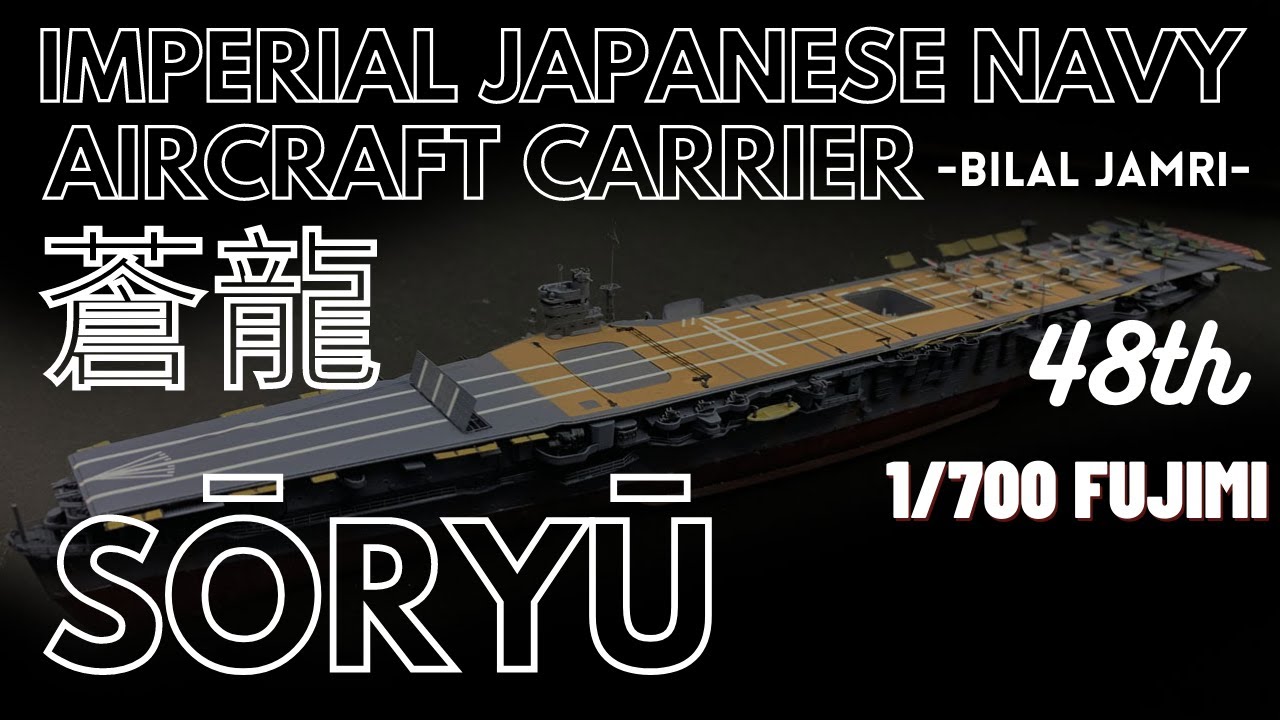 IJN Aircraft Carrier Sōryū 蒼龍 1/700 Fujimi