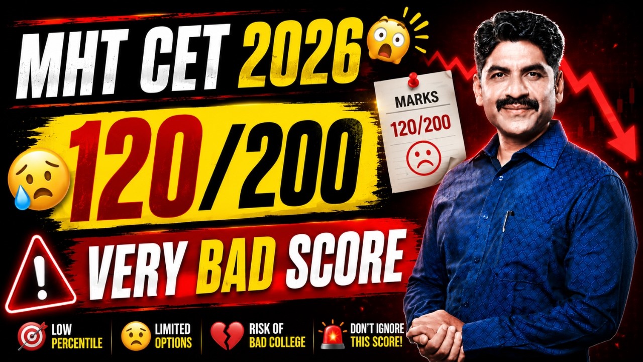 120/200 is Very bad Score In MHT CET 2026 | Sahyadri Tutorials | Mahesh Sir