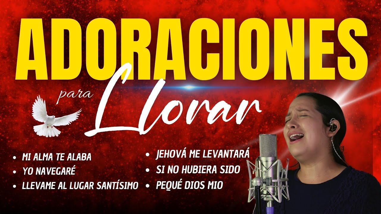 1 Hora de Adoraciones PARA LLORAR EN LOS BRAZOS DE DIOS | Nora Camargo
