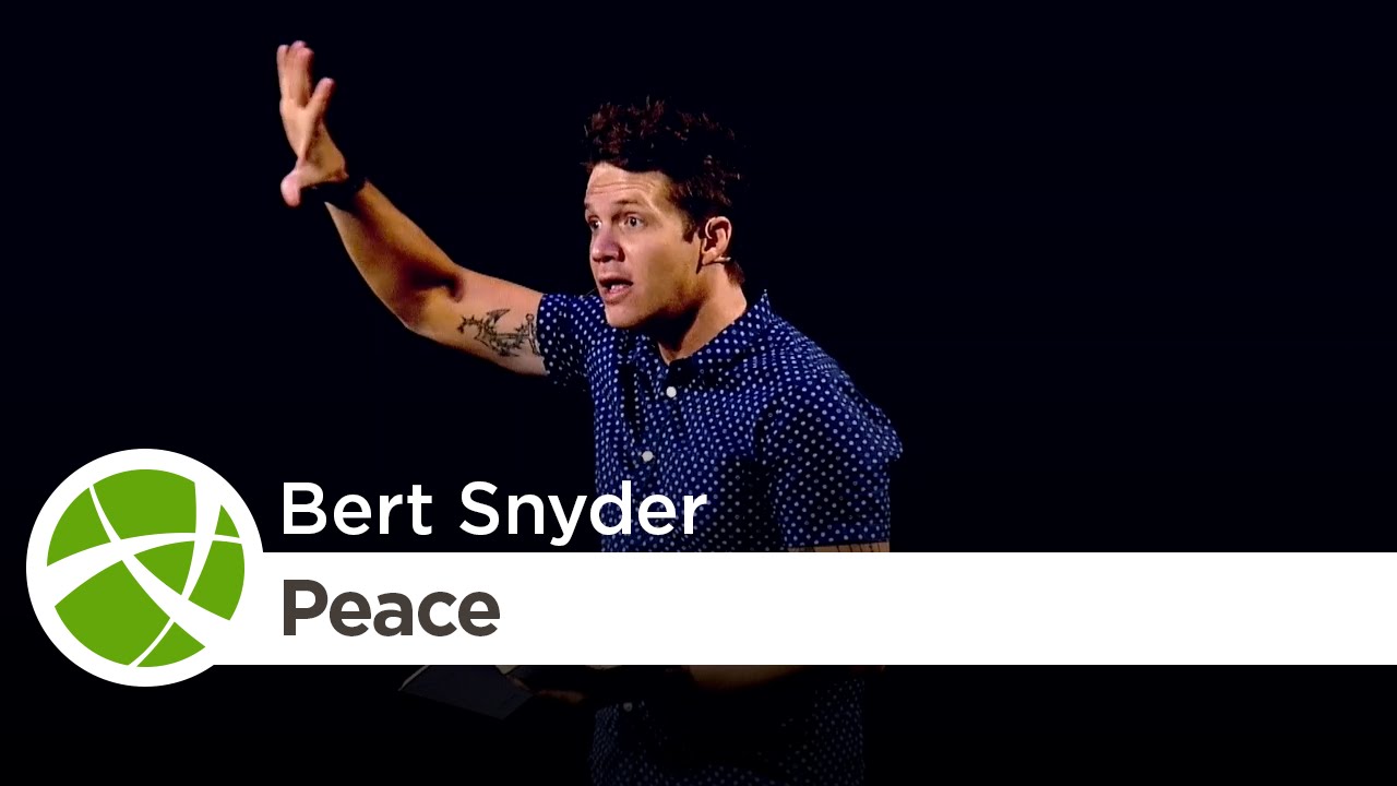 Give It To God | Fruit of the Spirit: Peace | Bert Snyder