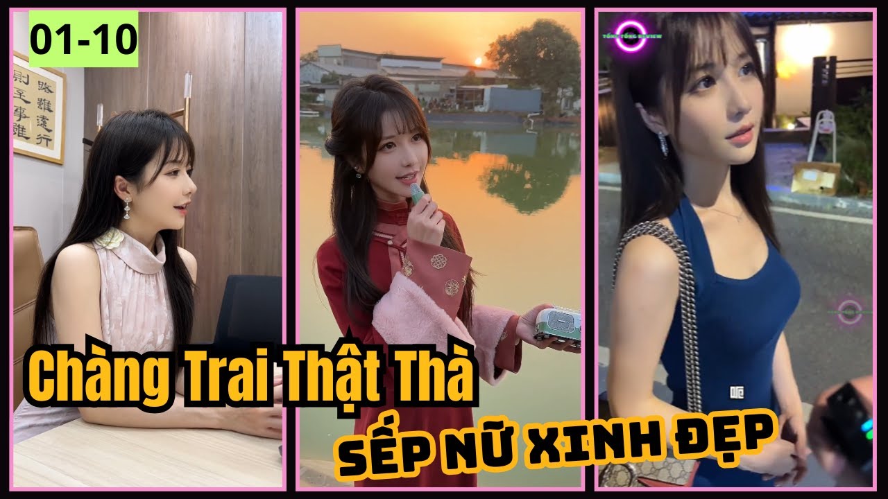 Chàng Trai Thật Thà Gặp Sếp Nữ Xinh Đẹp - Tập 01-10