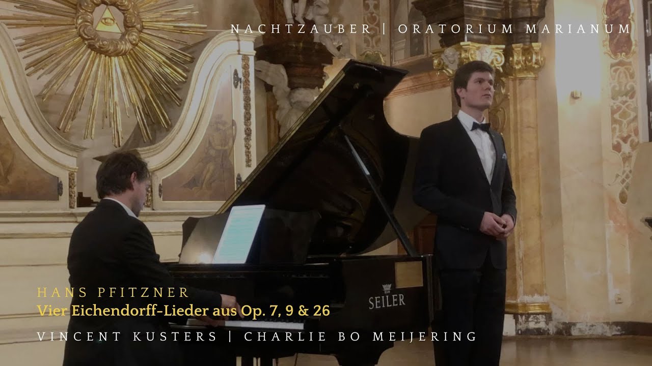 Hans Pfitzner | Vier Eichendorff-Lieder | Vincent Kusters & Charlie Bo Meijering