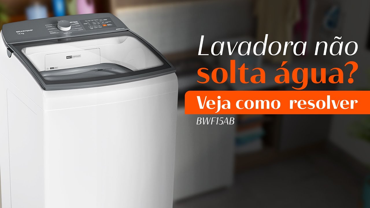Brastemp Ensina - Lavadora não solta água? Veja como resolver