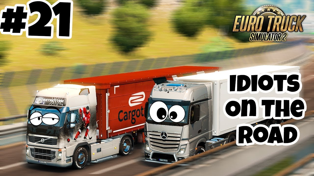 Euro Truck Simulator 2 Multiplayer: Idiots on the Road | Random & Funny Moments | #21