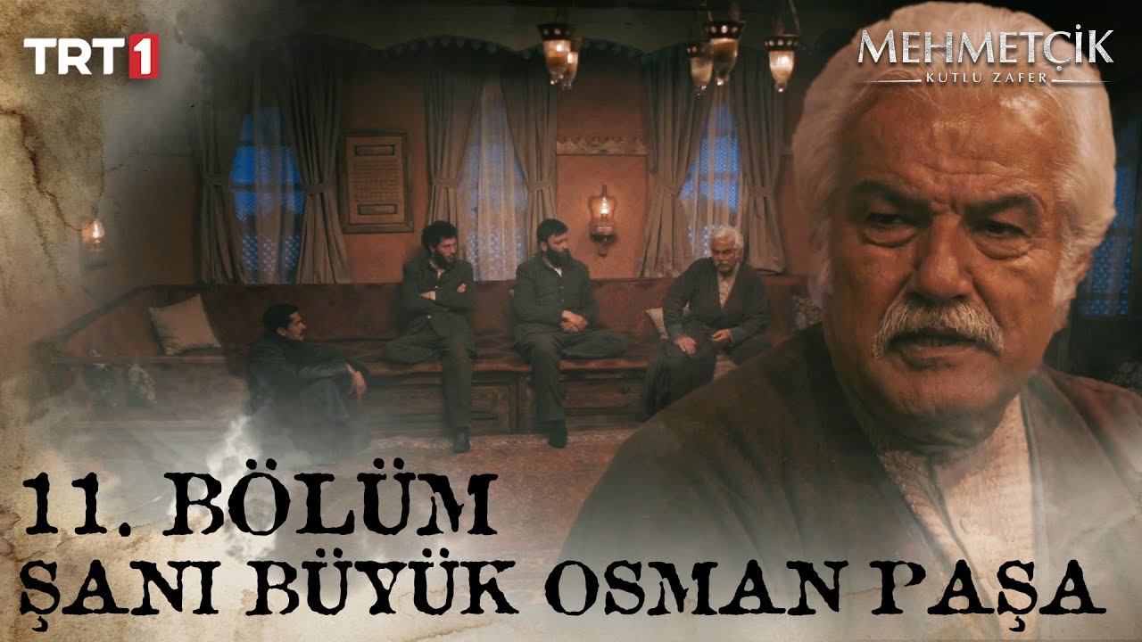 Hüsrev Pehlivan, Plevne Savunması'nı ve Osman Paşa'yı anlatıyor. | Mehmetçik Kûtulamâre 11. Bölüm