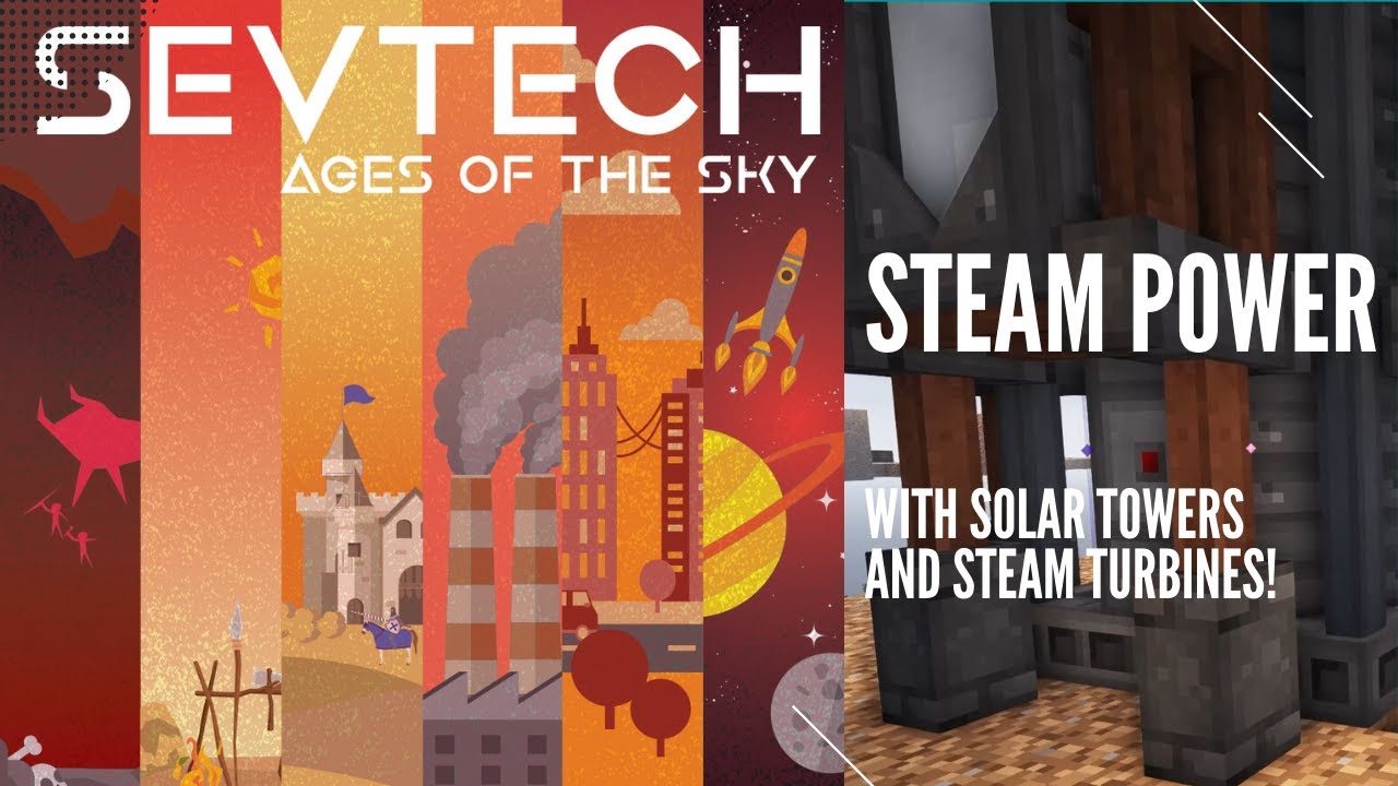 SevTech Ages of the Sky E15 - Solar Towers and a Steam Turbine