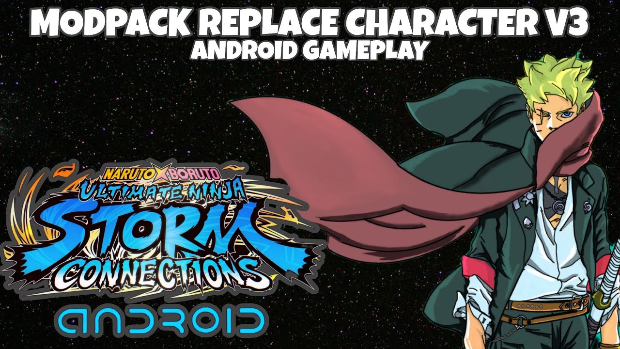 ❗MODPACK REPLACE CHARACTER V3 - NARUTO ULTIMATE NINJA STORM CONNECTIONS ANDROID GAMEPLAY ❗