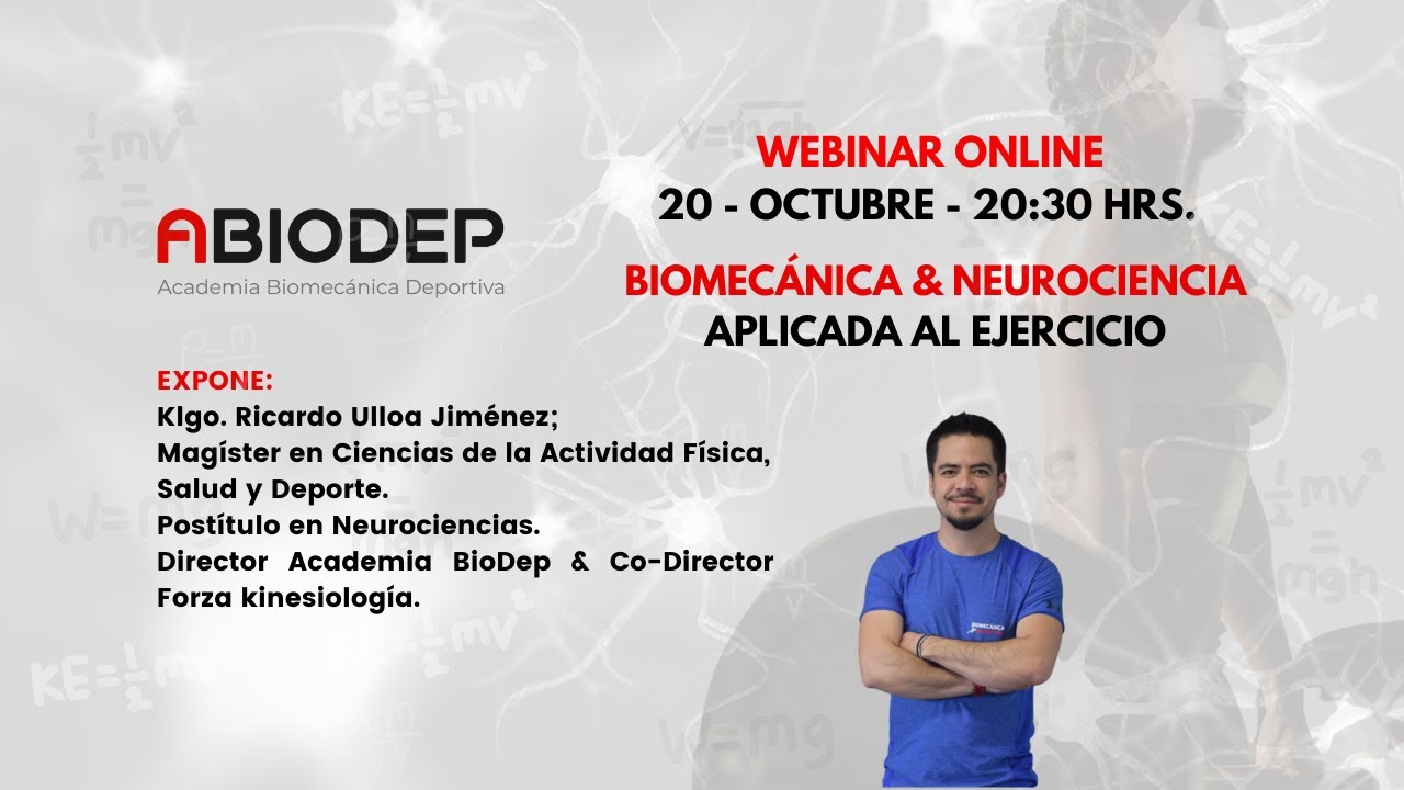 Webinar: Biomecánica y Neurociencia Aplicada al Ejercicio