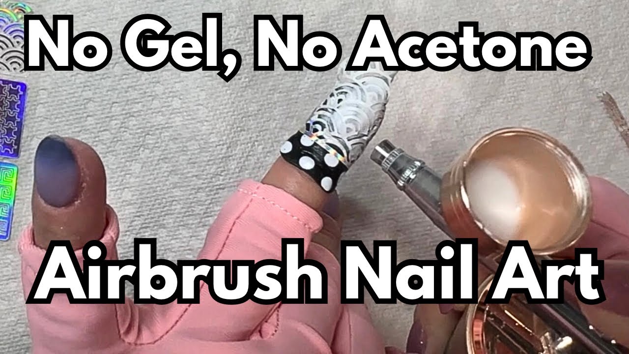 HOW TO AIRBRUSH NAIL ART- WITHOUT GEL OR ACETONE!