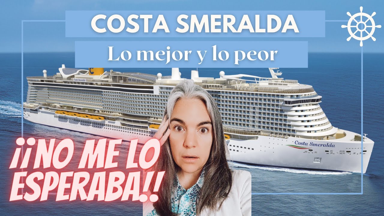 Costa Smeralda 🛳- Lo mejor y lo peor de este crucero✅👎