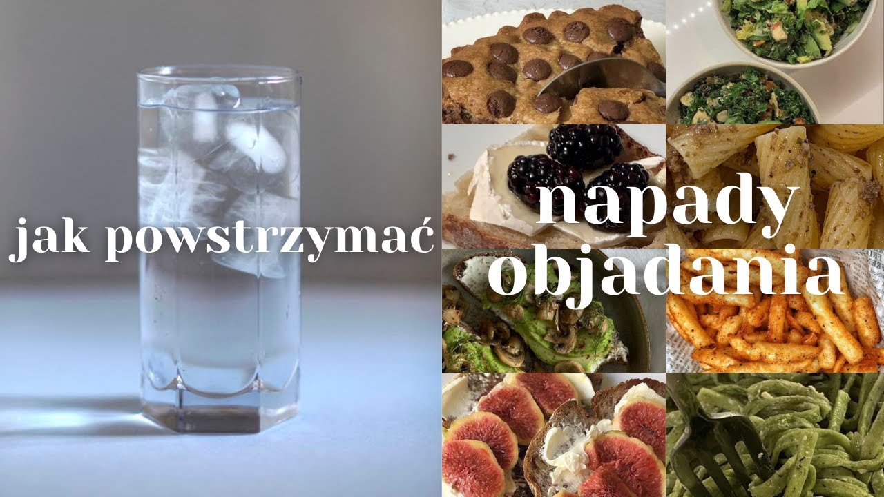 JAK POWSTRZYMAĆ NAPADY OBJADANIA; rady od studentki dietetyki po recovery