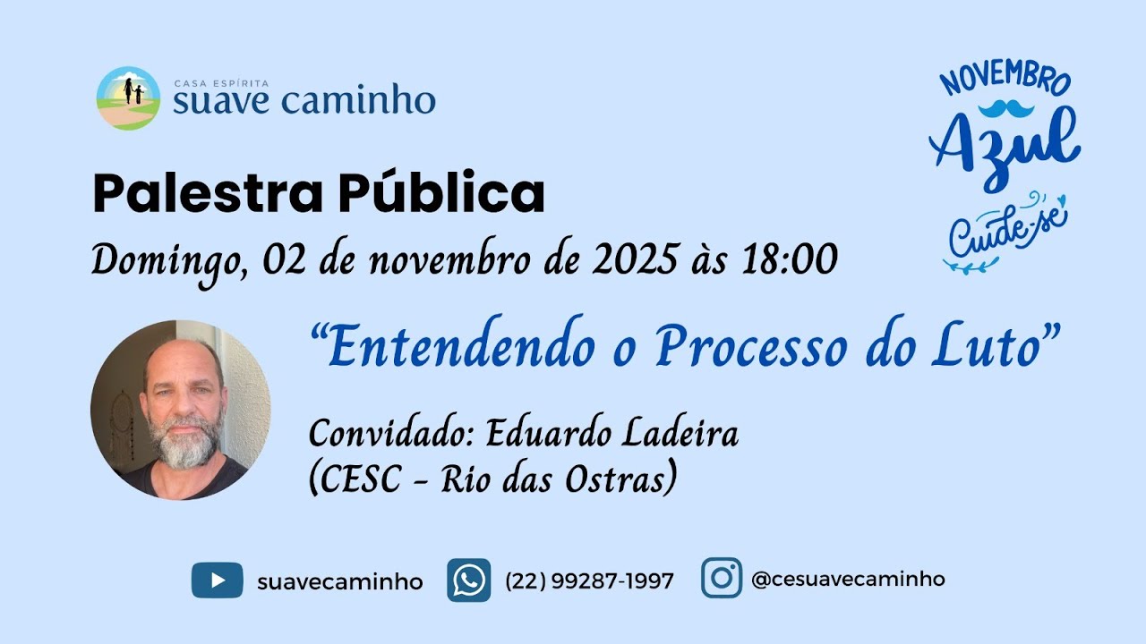 02 11 2025    Eduardo Ladeira    Entendendo o Processo do Luto