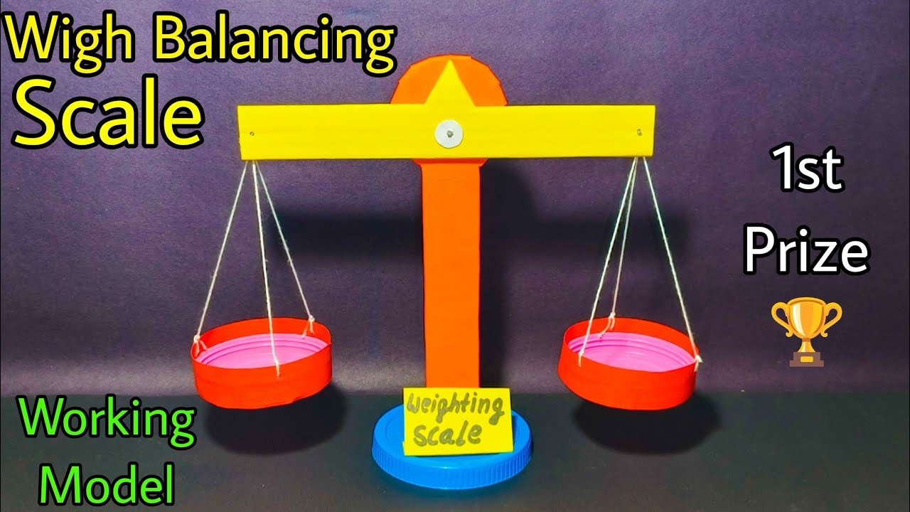 How to make weigh balancing machine science project,Weigh balancing machine project for school