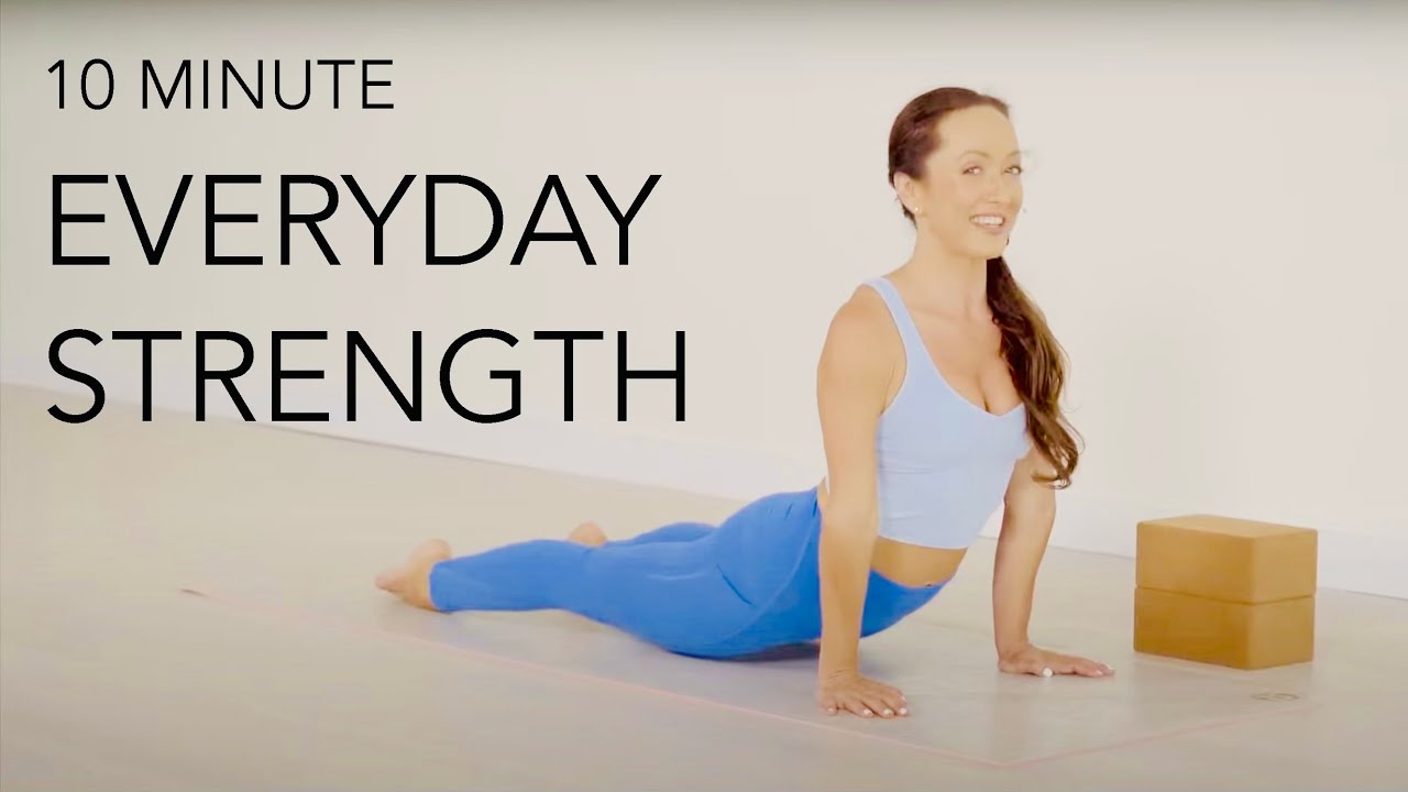 10 Minute Yoga for Everyday Strength - Integration and Power