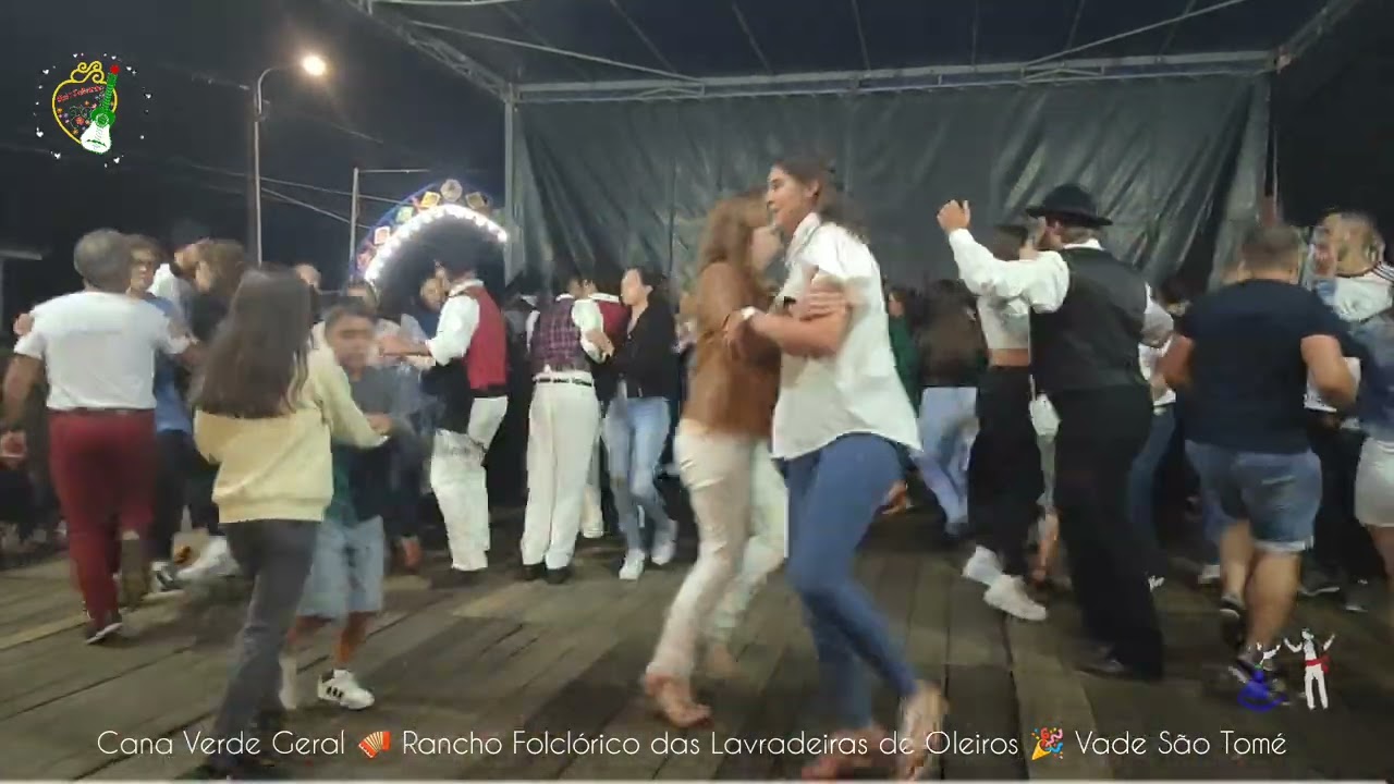 Cana Verde Geral 🪗Rancho Folclórico das Lavradeiras de Oleiros 🎉Vade São Tomé