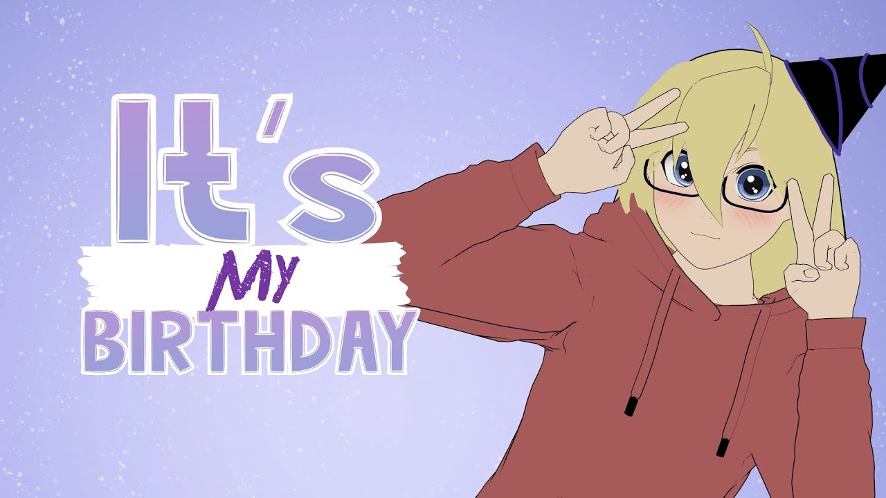 🎉 IT'S MY BIRTHDAY!!~ 🎉// Animation MEME [Birthday Special]