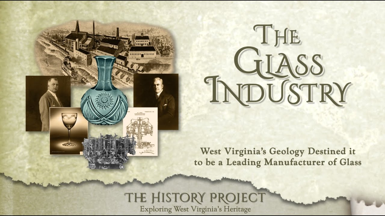 The Glass Industry in West Virginia