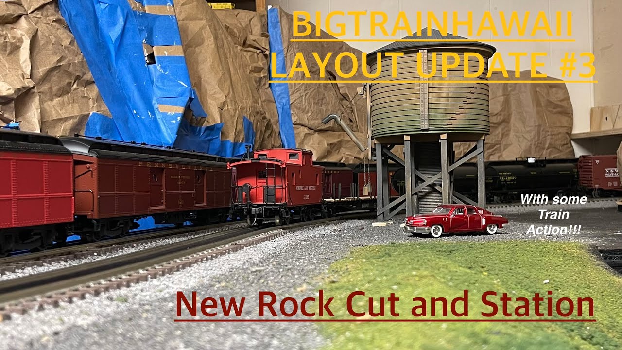 BIGTRAINHAWAII “Layout Update No.3” New Rock Cut and Station Platform and 2026 plan… 