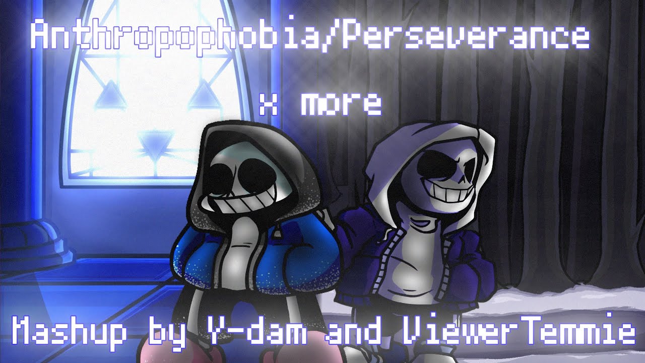 Anthropophobia, Perseverance x more [Friday Night Funkin Mashup]