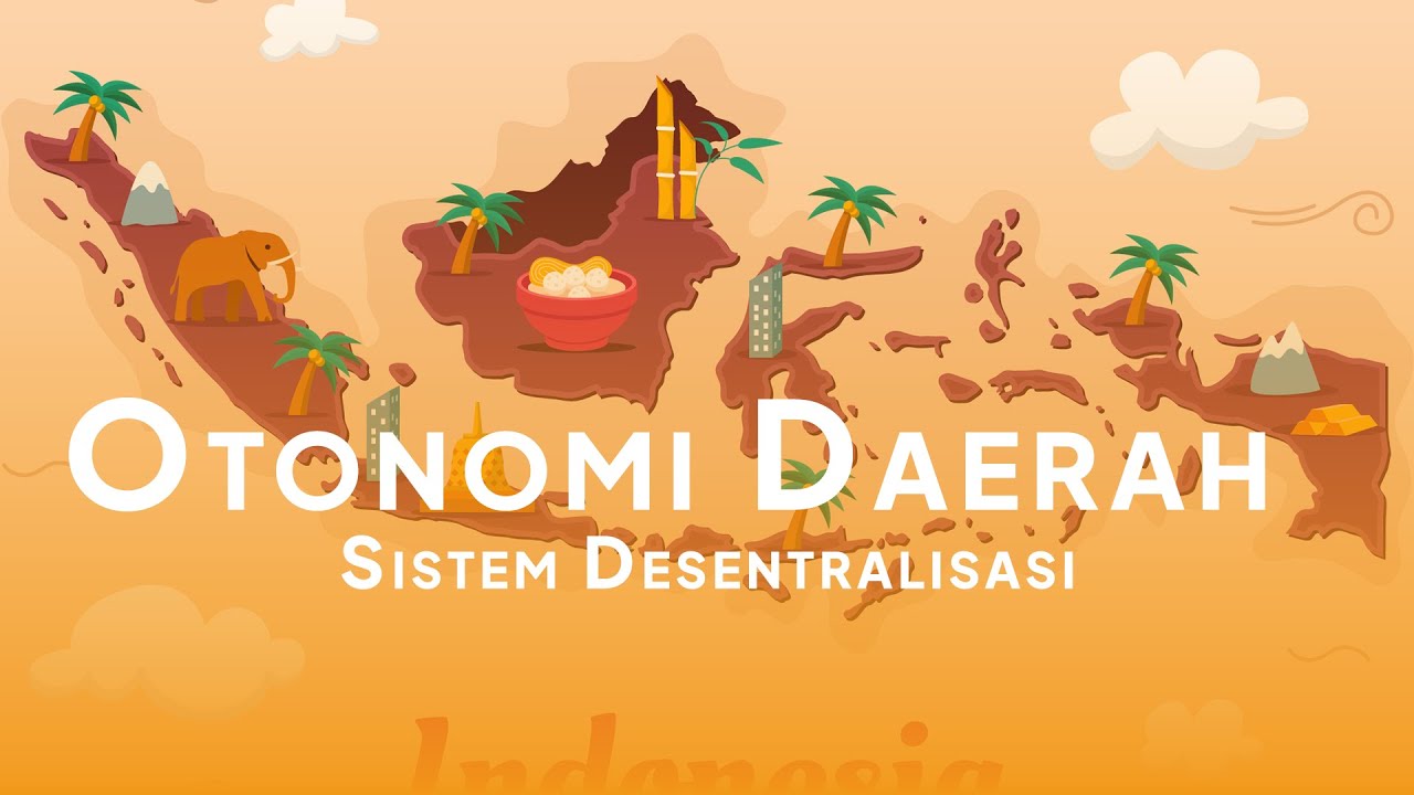 Kenapa Ada Gubernur, Walikota dan Bupati? | Sistem Desentralisasi Otonomi Daerah