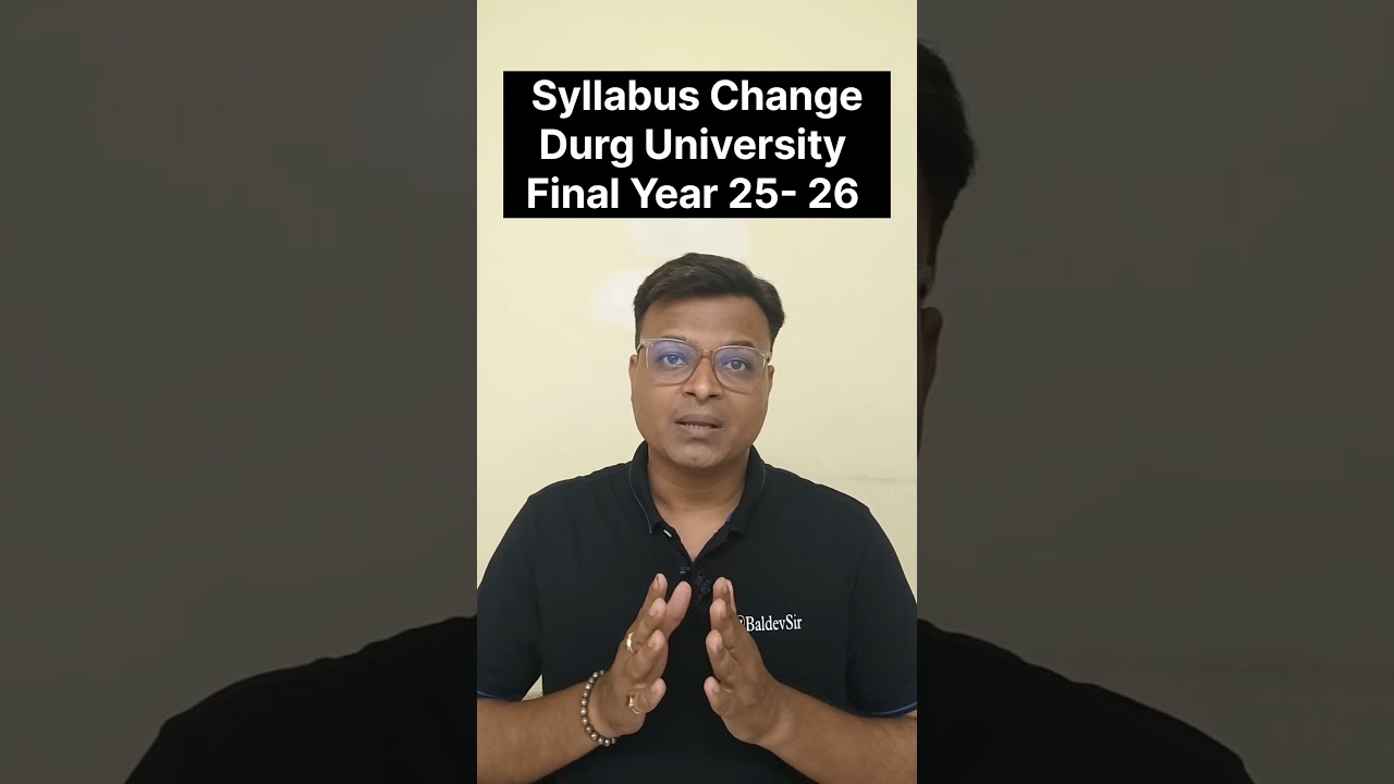 UG Final Year Syllabus Change In Durg University Session 25-26/@BaldevSir