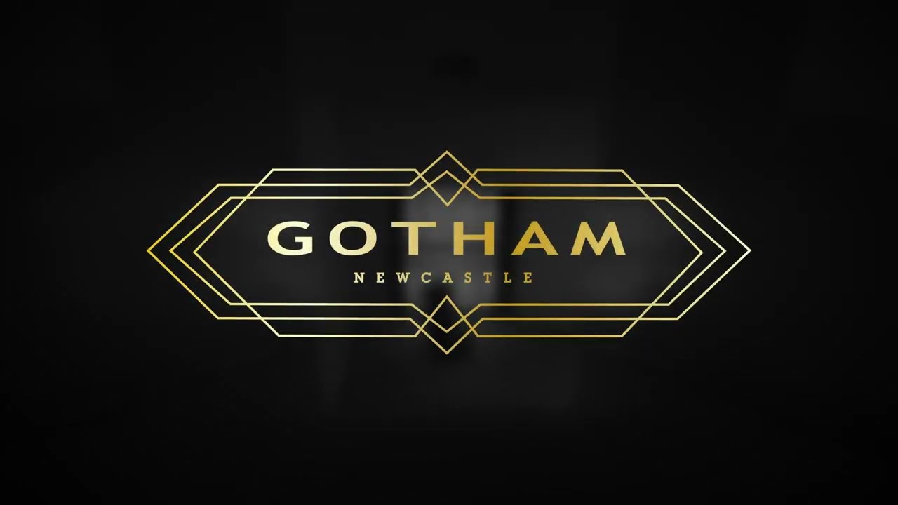 GOTHAM NEWCASTLE - teaser