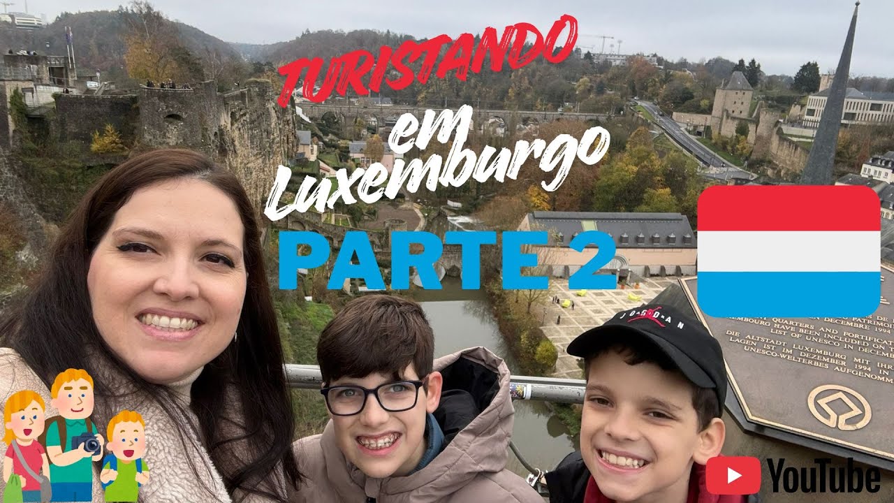 Turistando em Luxemburgo parte 2 de 3 