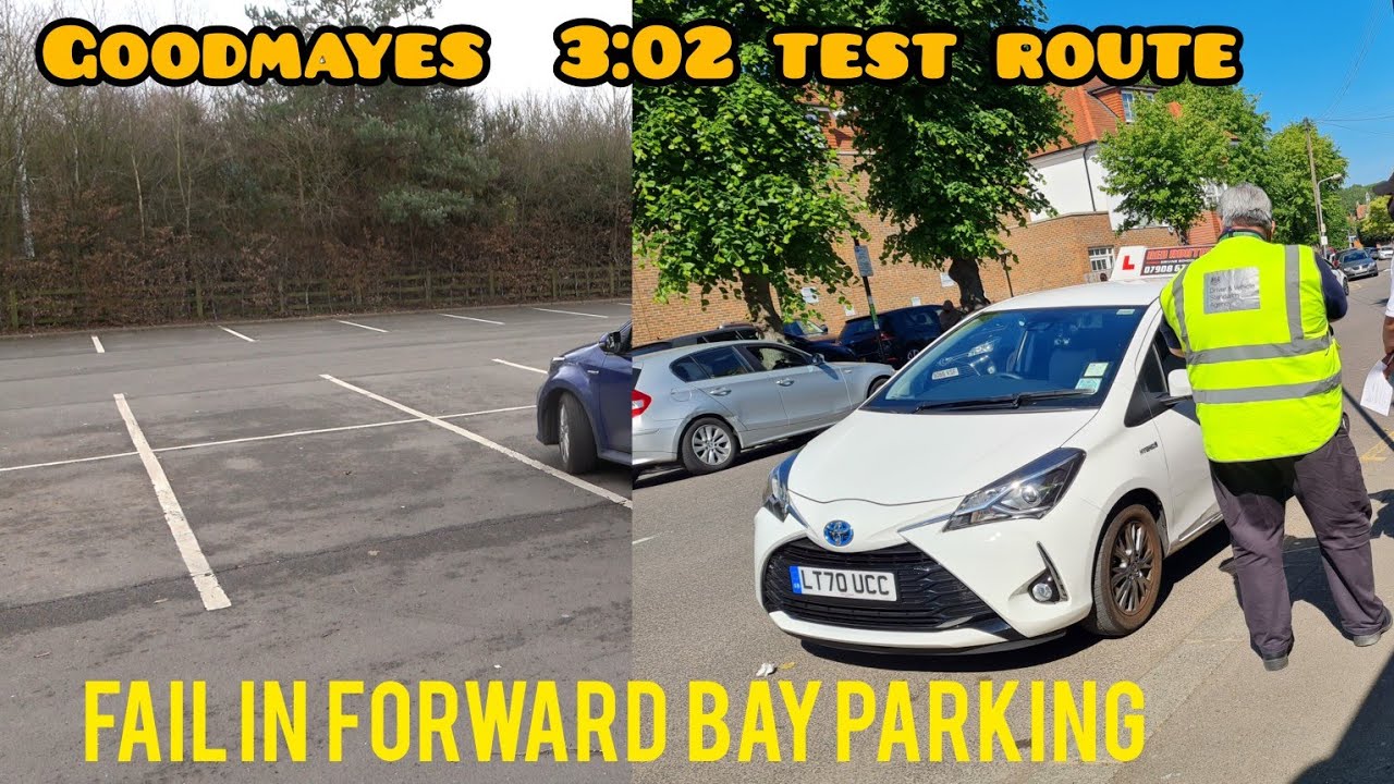 Fail In Forward Bay Parking|Goodmayes Driving Test Route|Goodmayes afternoon Test Route