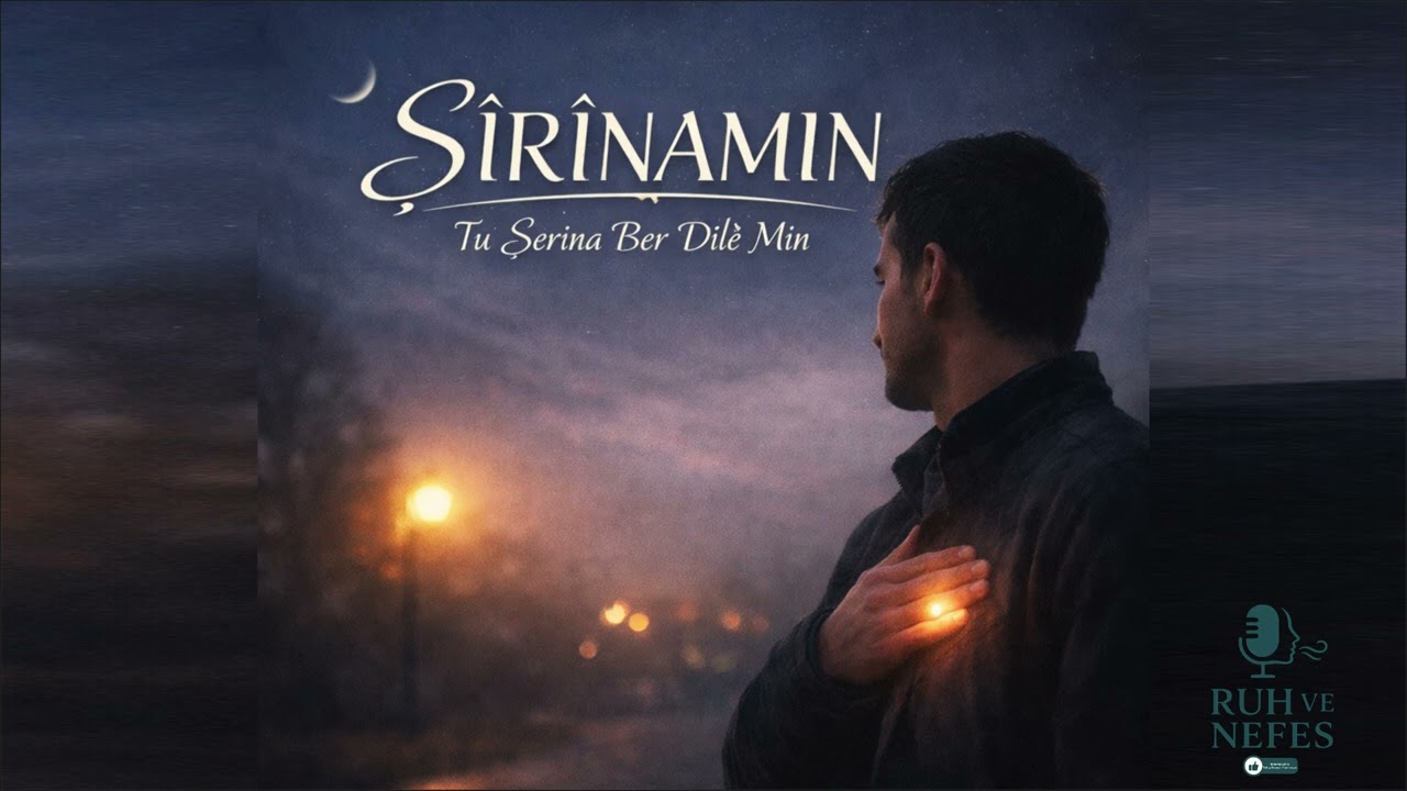 ŞÎRÎNAMIN – ŞERÎNA BER DILÊ MIN