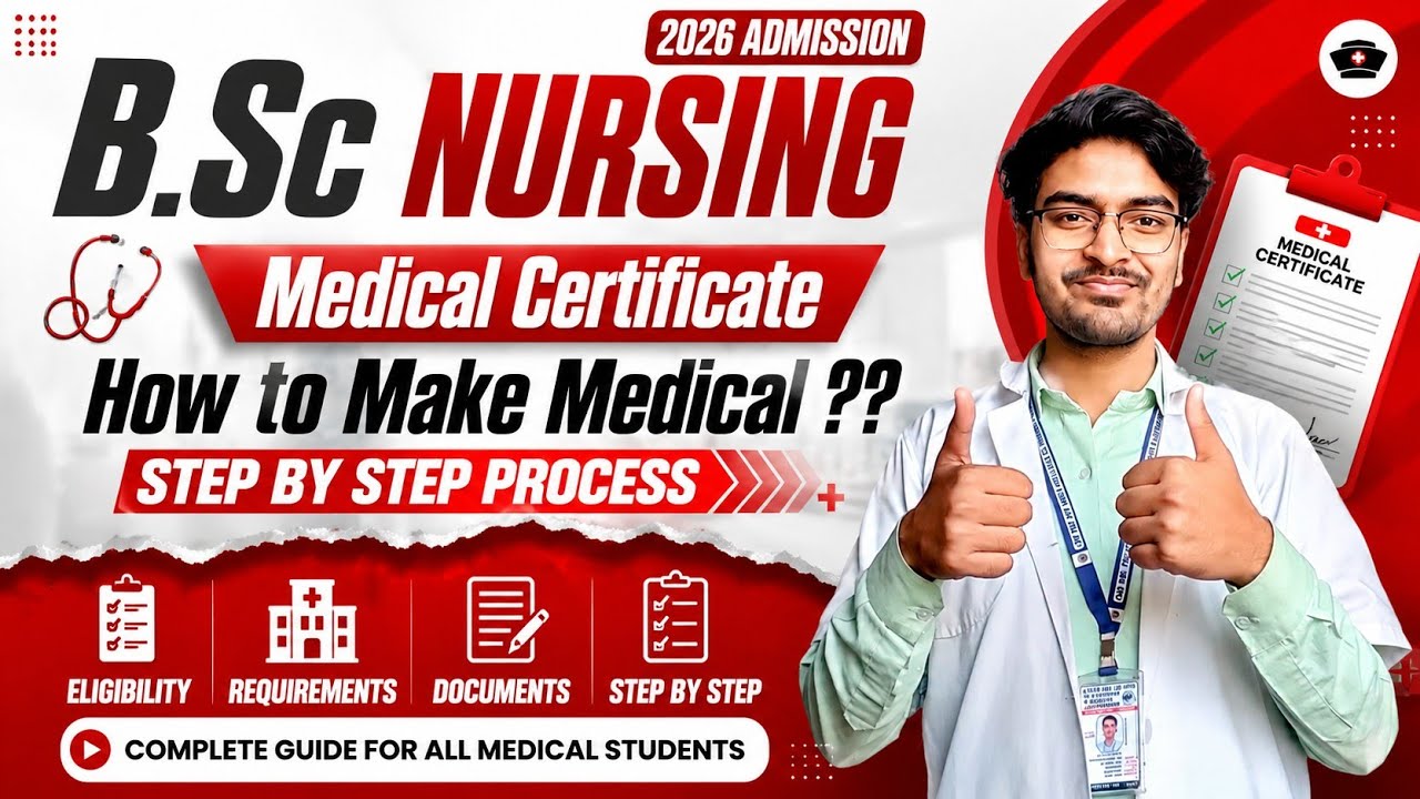 B.Sc Nursing Medical Certificate 2026 |How to Make Medical Certificate? |Complete Step-by-Step Guide