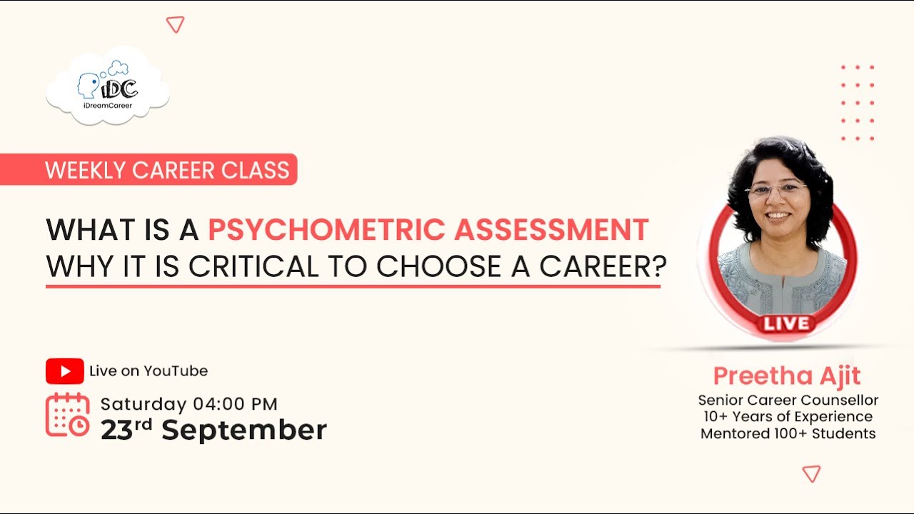 What is a Psychometric Assessment: Why it is Critical to Choose a Career | WCC | iDreamCareer