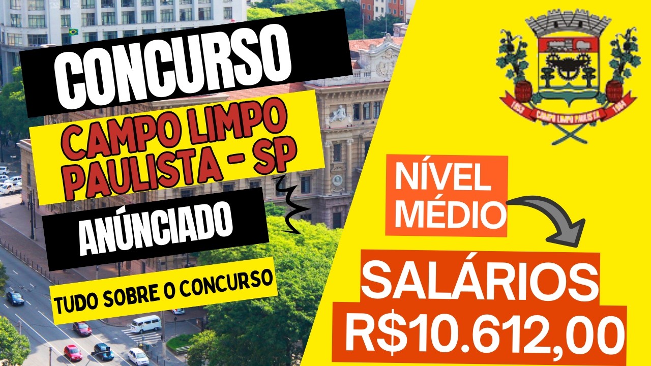 Concurso Câmara de Campo Limpo Paulista 2026: Edital Retificado, Salários até R$ 10,6 mil