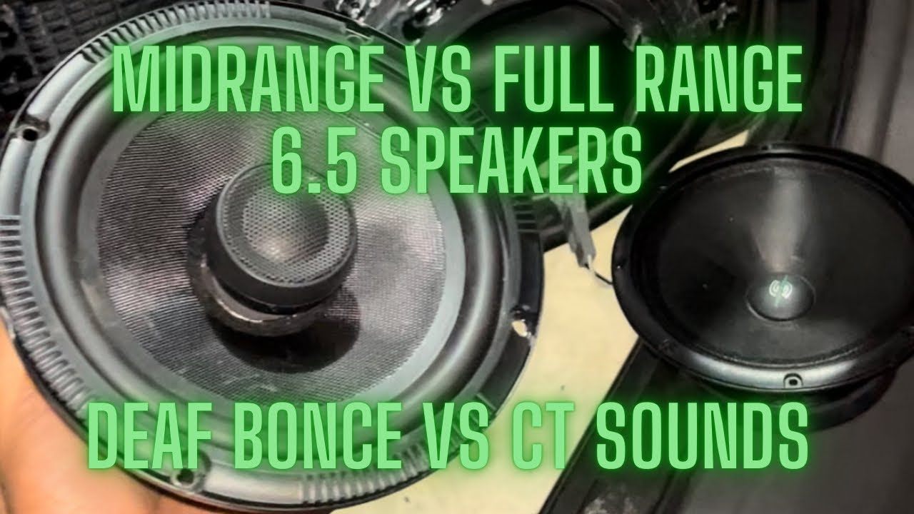 Midrange vs Full range 6.5 (Deaf Bonce Sylvester vs CT Sounds Meso)