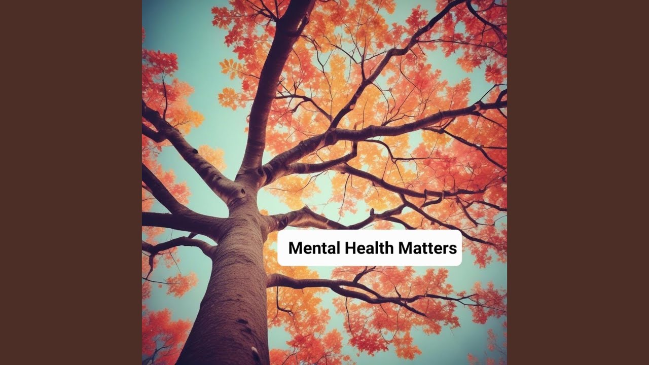 Mental Health Matters