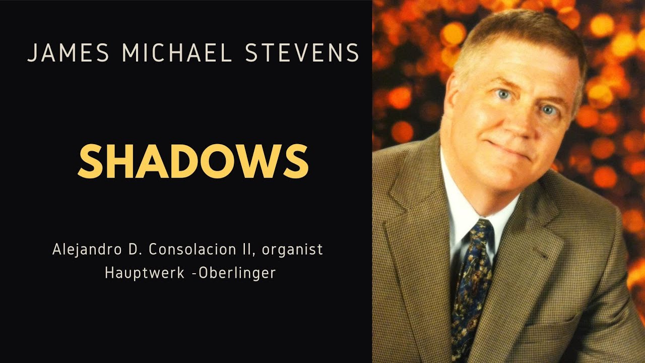 Shadows by James Michael Stevens I Hauptwerk Oberlinger