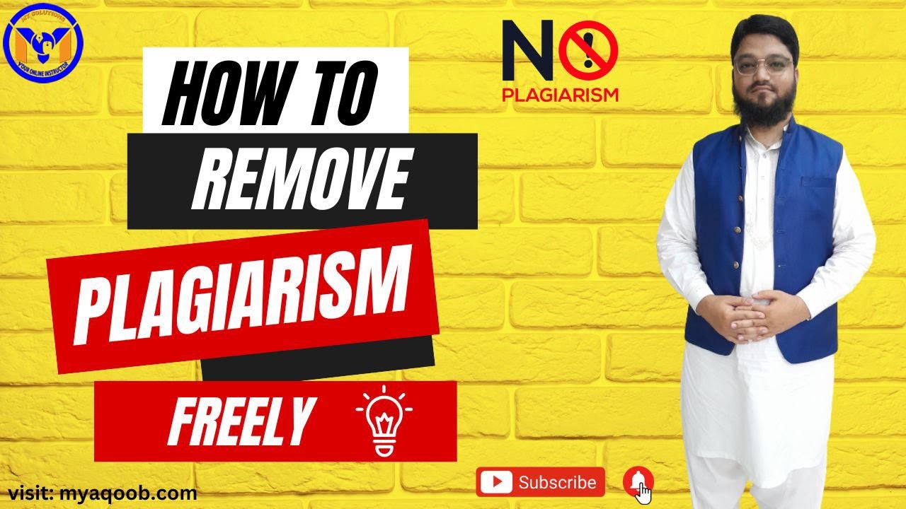 How to Remove Plagiarism from Content Freely Tutorial by MY Solutions