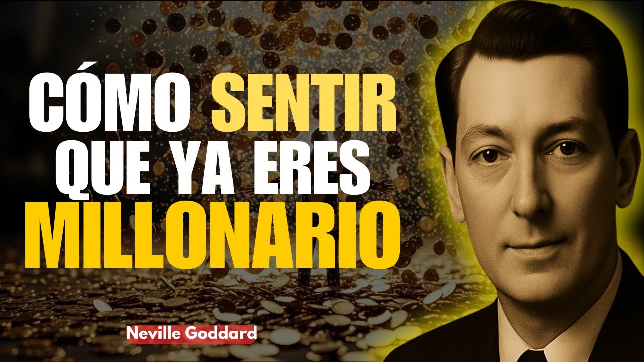 Manifiesta Millones: El Secreto De La Imaginación Que Los Ricos No Comparten - Neville Goddard