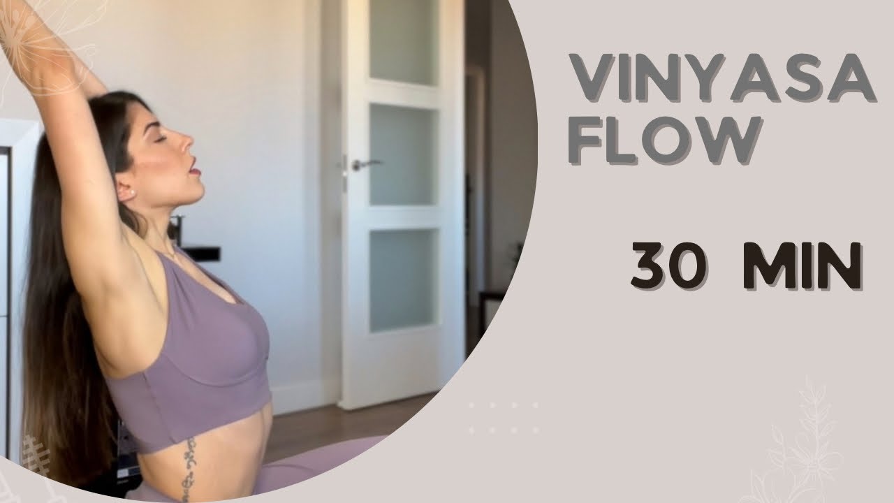 VINYASA FLOW 30 MIN | MIRIAM TORIO