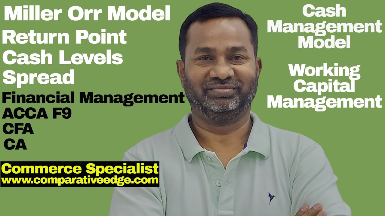 Miller Orr Model | Cash Management | What is Miller Orr Model | ACCA F9 | Financial Management |