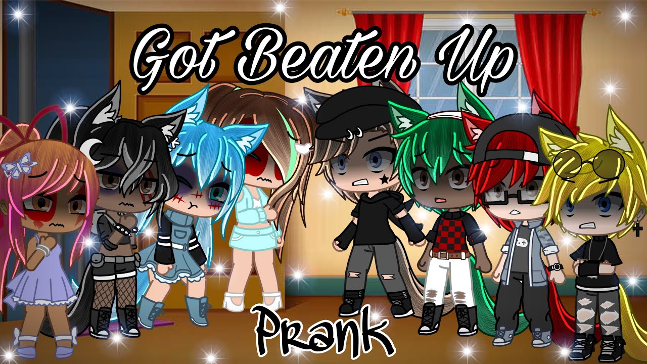 Got Beaten Up Prank!! || Gacha Club || Endercree226 ||