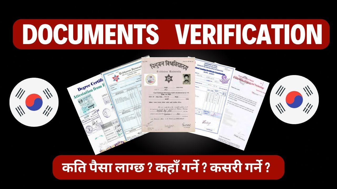 How to do Documents Verification ? खर्च कति लाग्छ ?South Korea Documentation Process #southkoreavisa