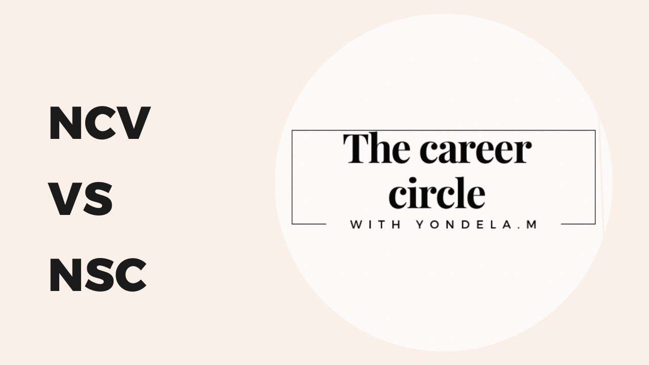 The Career circle EP 3 NSC vs NCV. NQF level 4. South African YouTuber