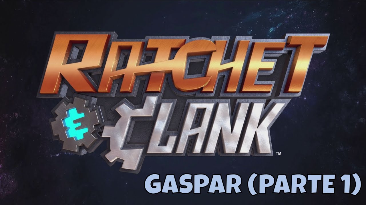 RATCHET & CLANK - Gameplay #7 - Gaspar (Parte 1)