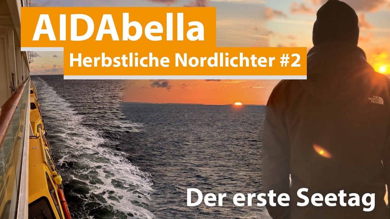 AIDAbella Herbstliche Nordlichter Vlog #2 Was macht man an einem Seetag?