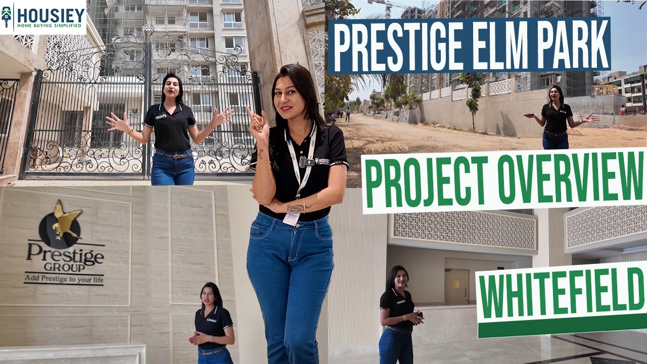 Prestige Elm Park Whitefield | Premium 3BHK & 4BHK Flats At Bangalore | Location & Review 2026