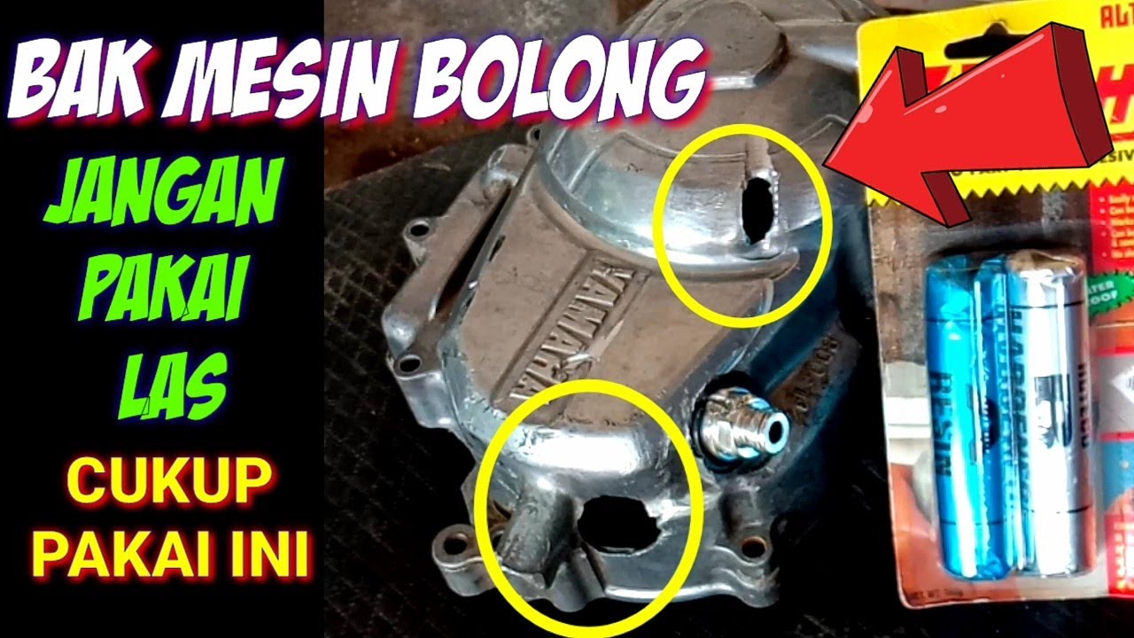 Trik Jitu Dan Super kuat Atasi Bak Mesin Bolong / epo putty