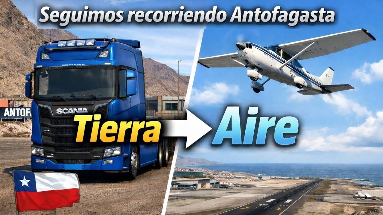 De la RUTA al AIRE 🚛✈ : Antofagasta en VUELO Visual | SimulaciónReal100 en CHILE