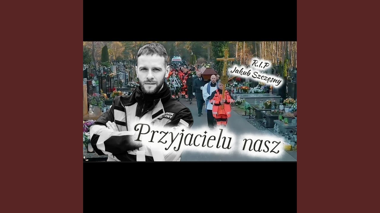 Przyjacielu nasz