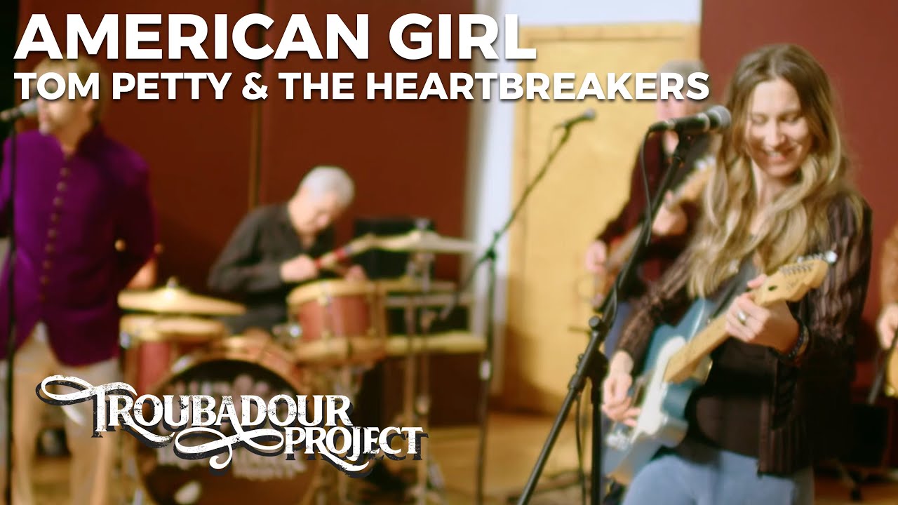 American Girl by Tom Petty performed by The Troubadour Project