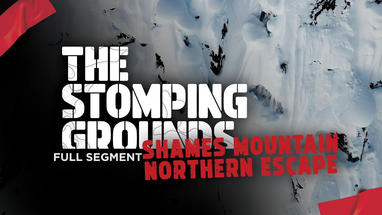 Ski Bum Shredder gets trip of a lifetime: The Stomping Grounds Full Segment